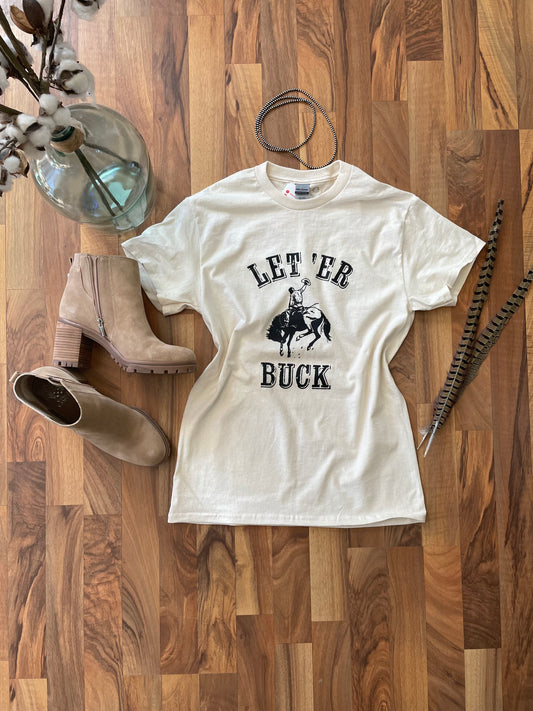 Let 'er Buck Tee